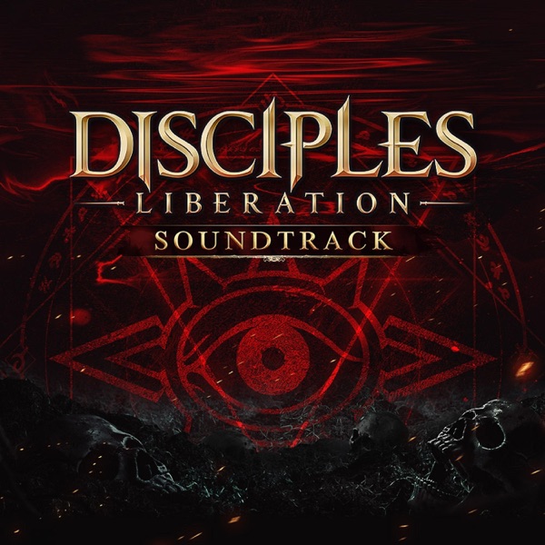 Disciples: Liberation(Original Game Soundtrack)