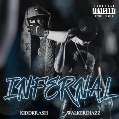 INFERNAL (feat. WalkerDiazz) - Single