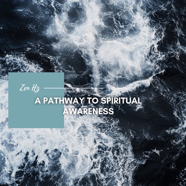 A Pathway to Spiritual Awareness
