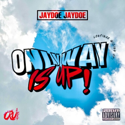 ONLY WAY IS UP! - EP