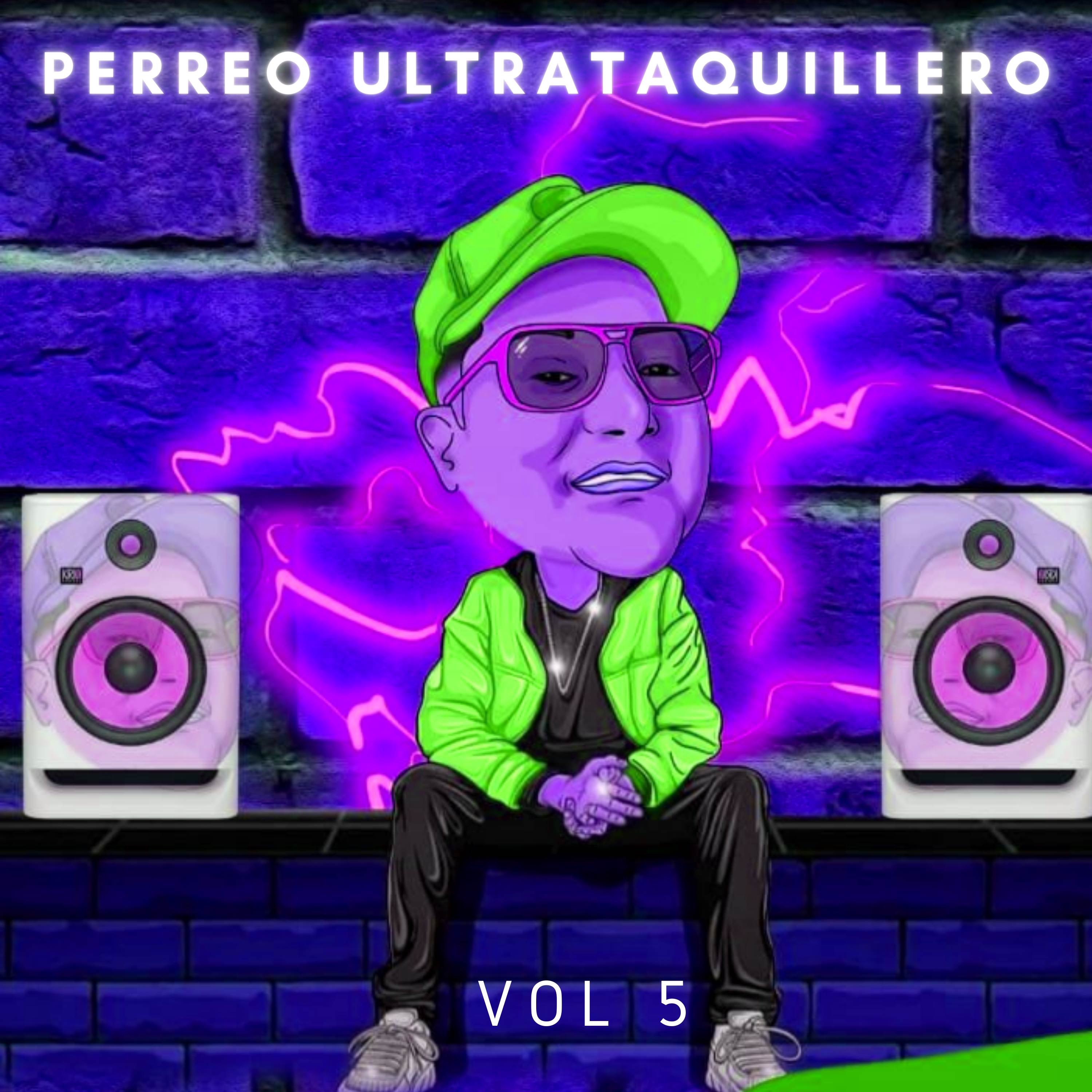Perreo Ultrataquillero vol. 5 - EP
