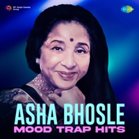 Asha Bhosle Mood (Trap Hits) - Asha Bhosle & R.D. Burman