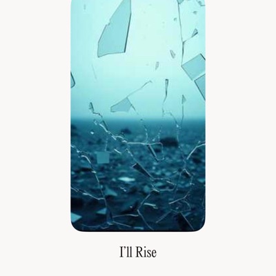 I'll Rise - Single