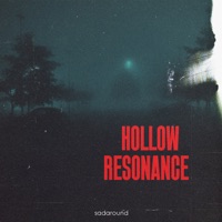 Hollow Resonance - Single - sadaround