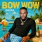 Bow Wow - Ogzan lyrics