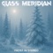 Ice Bloom - Glass Meridian lyrics