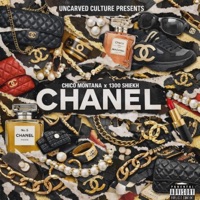 Chanel (feat. Chico Montana, 1300 Shiekh & Denial) - Single - Uncarved Culture