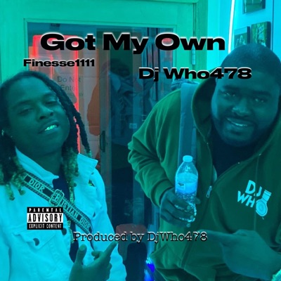 Got My Own (feat. Dj Who478) - Single