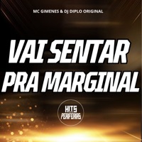 Vai Senta pra Marginal - Single - DJ DIPLO ORIGINAL & MC Gimenes