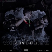 When i slide (feat. Swifty blue & Rich rabbit) - Single - 54$tunna