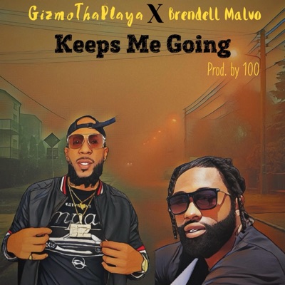 Keeps Me Going (feat. Brendell Malvo) [Radio Edit] - Single
