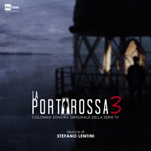 La porta rossa 3 (Colonna Sonora Originale della Serie Tv)