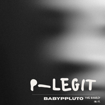 P-LEGIT FREESTYLE - Single