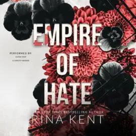 Empire of Hate: A Second Chance Enemies to Lovers Romance (Unabridged)
