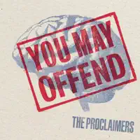 You May Offend — The Proclaimers