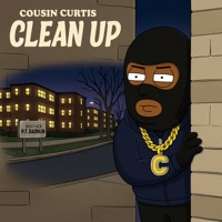 Clean Up - Single - Cousin Curtis