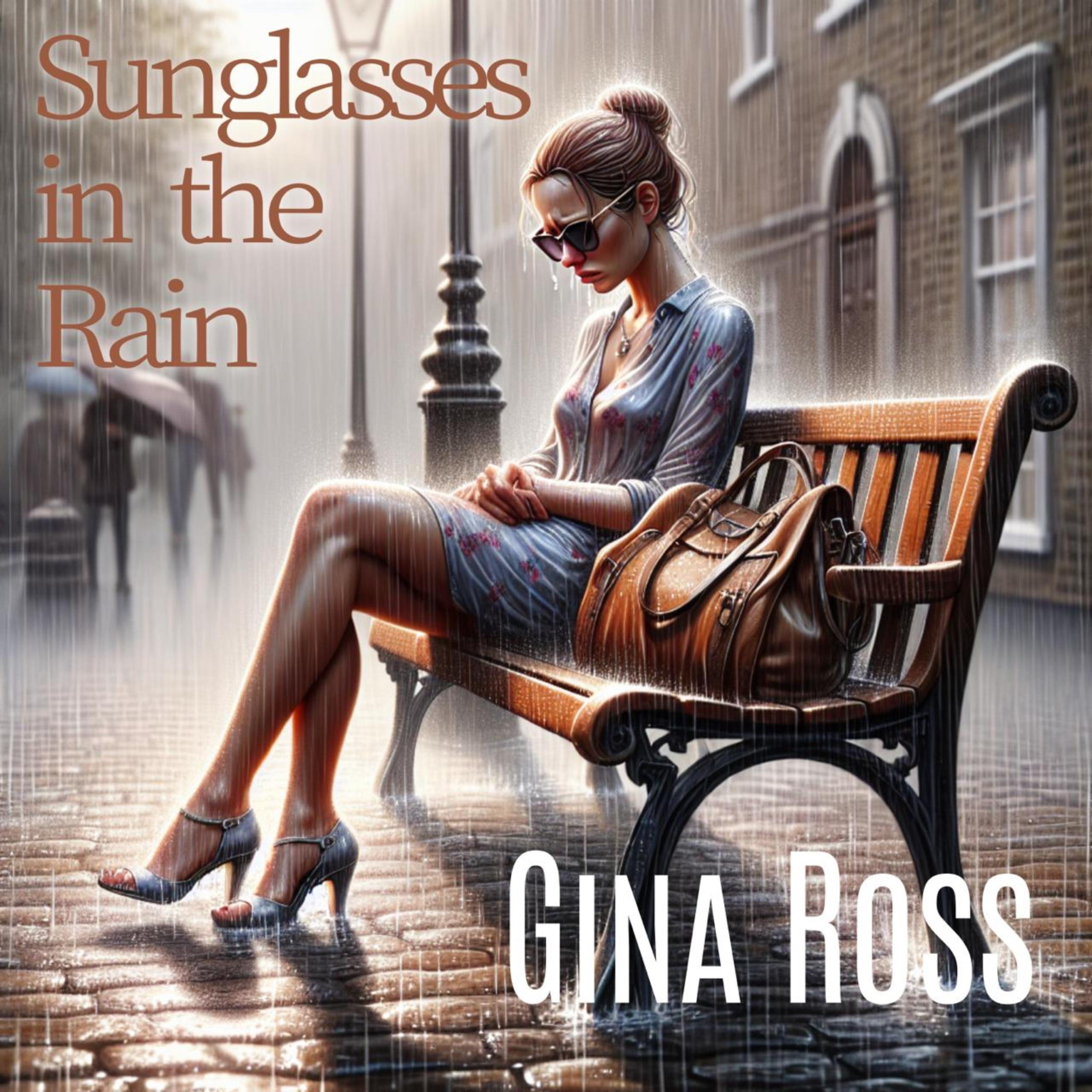Sunglasses in the Rain - Single