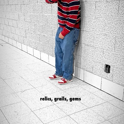 relics, grails, gems - EP