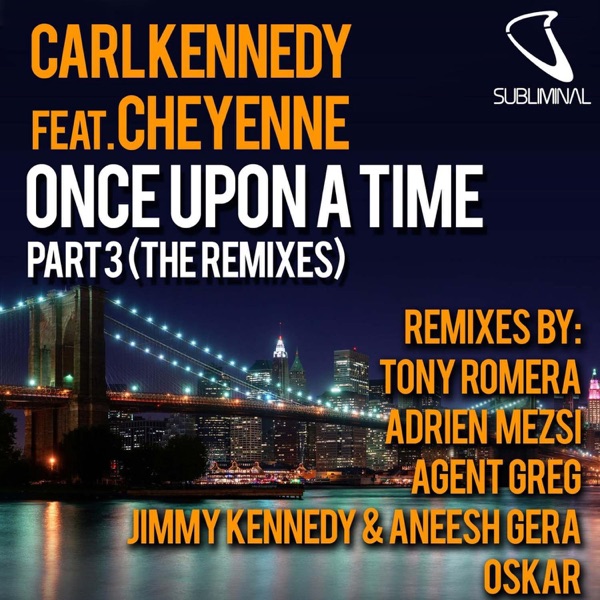 Once Upon a Time (feat. Cheyenne) [The Remixes - Pt. 3]