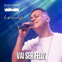Vai Ser Feliz (Ao Vivo) - Single - Baixada Sambista & Leninho