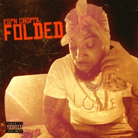 Folded (Radio Edit) [feat. Michael Huckleby] - Single - EspN ChoppA