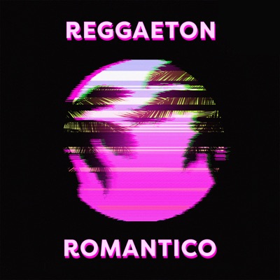 Reggaeton Romantico - EP