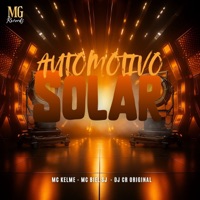 AUTOMOTIVO SOLAR - Single - MC Kelme, MC BIEL SJ & DJ CR Original
