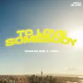 To Love Somebody