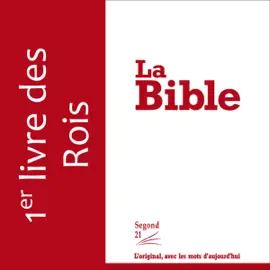 Premier livre des Rois - version Segond 21