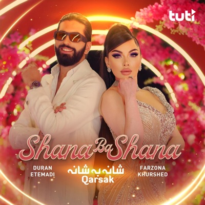 Shana Ba Shana (feat. Farzonai Khurshed) - Single
