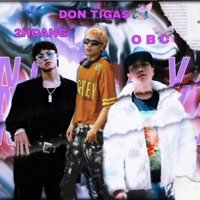 Đóng Cửa Vào - Single - Vũ Đức Kiên OBC, Don Tigas & 2Hoang