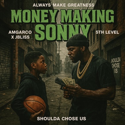 Money Making Sonny (feat. J bliss) - Single