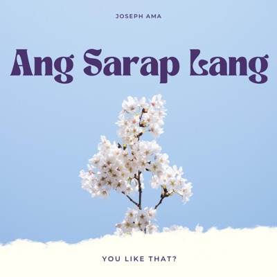 Ang Sarap Lang - Single