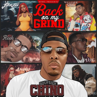 Back On My Grind: Blind Eyes (feat. Southside Chino & Trap) - Single