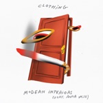 Clothing - Modern Interiors (feat. Anna Wise)