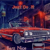 Just Do It - Single - Barz Nice