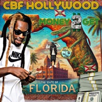 Money 2 Get - Single - CBF Hollywood