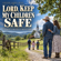 LORD, KEEP MY CHILDREN SAFE