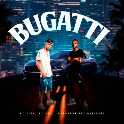 Bugatti (feat. Mc Vida) - Single