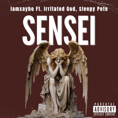 SENSEI (feat. Irritated God & $leepy Pete) - Single