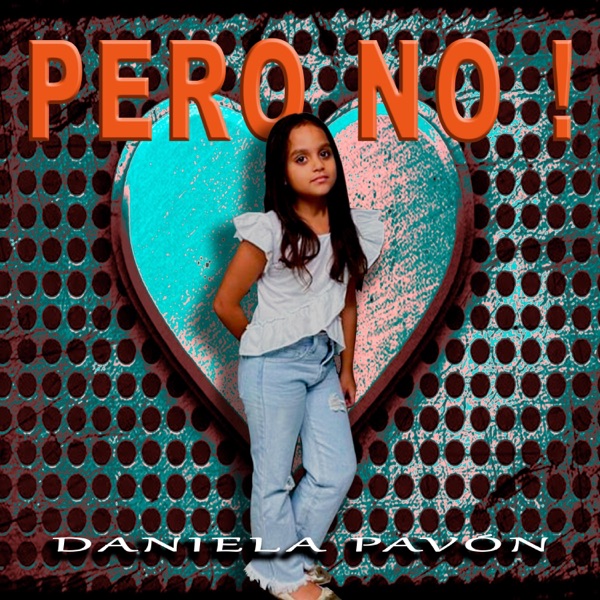 PERO NO (feat. DANIELA PAVON)