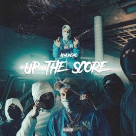 Up the Score Ay Huncho