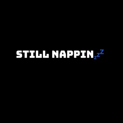 Still Nappin - Single