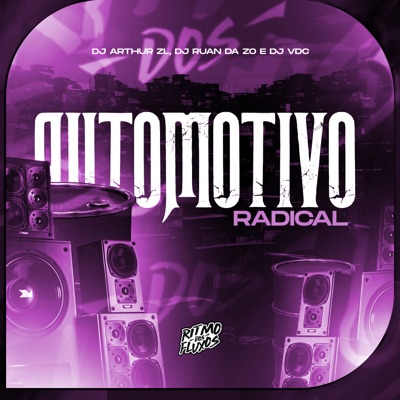 Automotivo Radical - Single