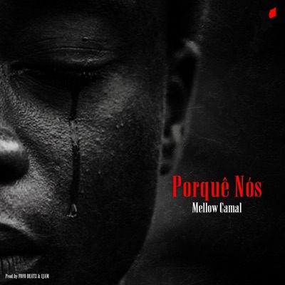 Porquê nós - Single