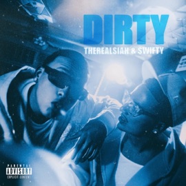 DIRTY (Remix ft $wifty) TheRealSiah