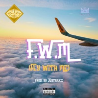 F.W.M. (Fly Wit Me) (feat. Justraxx) - Single - Don Jon de Bastard