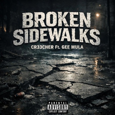 Broken Sidewalks (feat. Gee Mula) - Single
