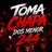 Toma Chapa Dos Menor 244