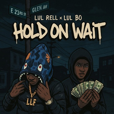Hold on wait (feat. Lul BO) - Single